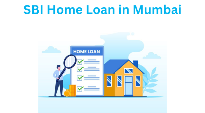 SBI Home Loan in Mumbai